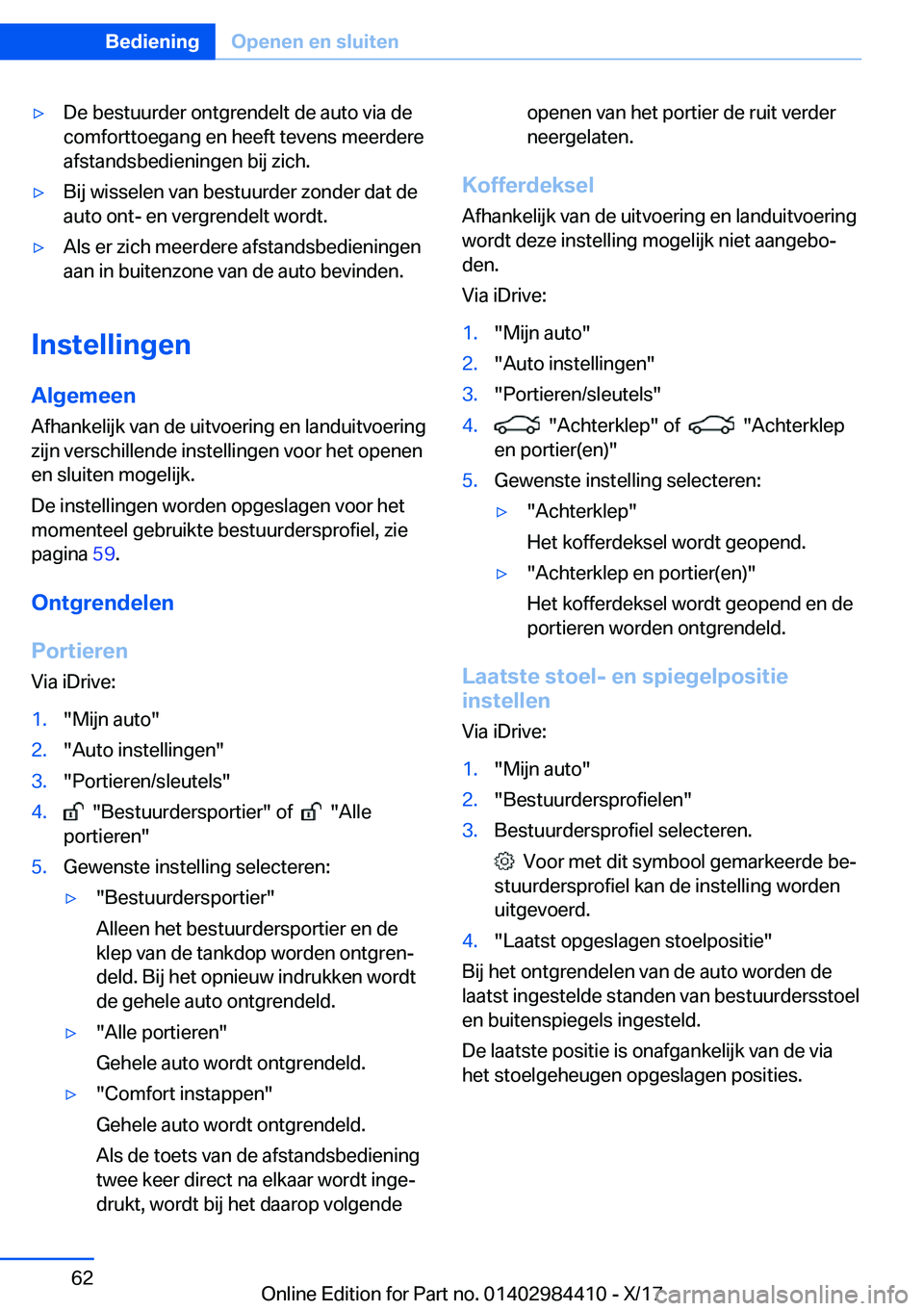 BMW 4 SERIES COUPE 2018  Instructieboekjes (in Dutch) 'y�D�e� �b�e�s�t�u�u�r�d�e�r� �o�n�t�g�r�e�n�d�e�l�t� �d�e� �a�u�t�o� �v�i�a� �d�e�c�o�m�f�o�r�t�t�o�e�g�a�n�g� �e�n� �h�e�e�f�t� �t�e�v�e�n�s� �m�e�e�r�d�e�r�e�a�f�s�t�a�n�d�s�b�e�d�i�e�n�i�n�g�e