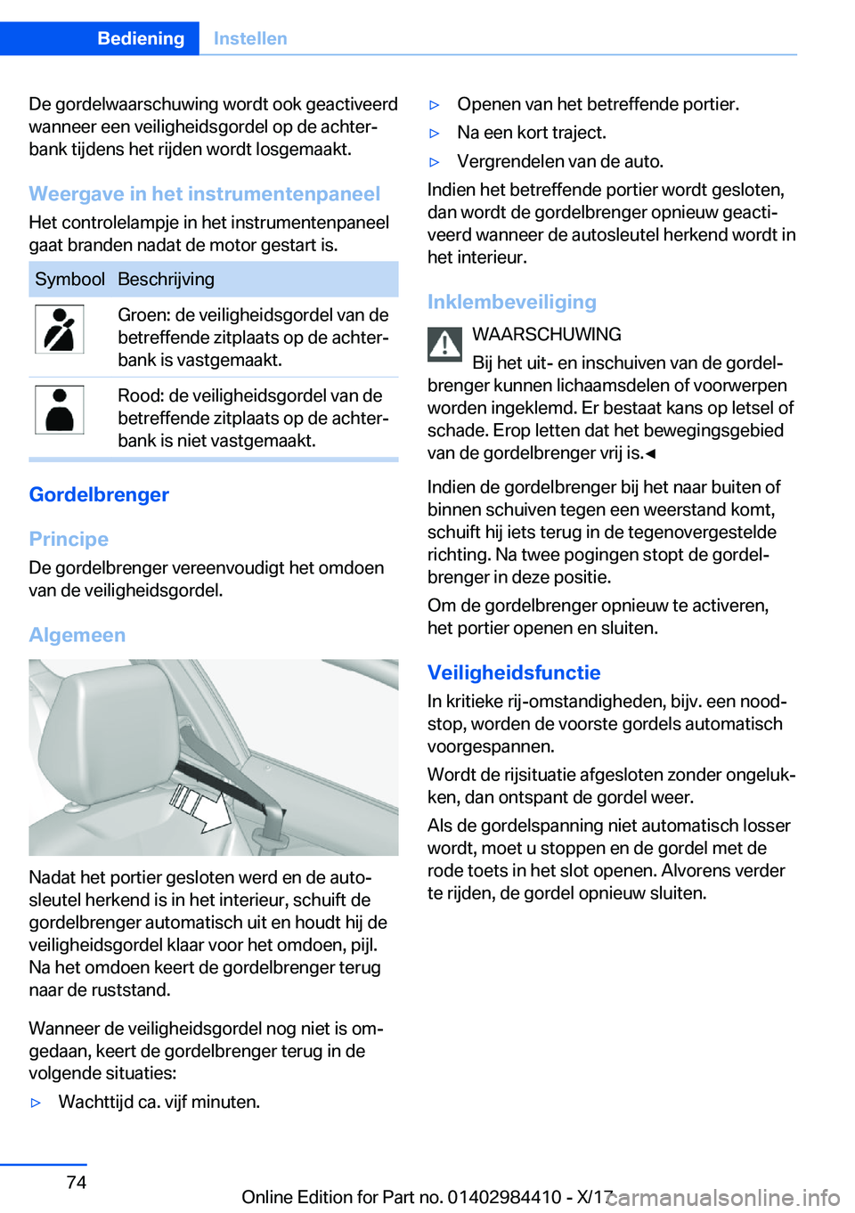 BMW 4 SERIES COUPE 2018  Instructieboekjes (in Dutch) �D�e� �g�o�r�d�e�l�w�a�a�r�s�c�h�u�w�i�n�g� �w�o�r�d�t� �o�o�k� �g�e�a�c�t�i�v�e�e�r�d�w�a�n�n�e�e�r� �e�e�n� �v�e�i�l�i�g�h�e�i�d�s�g�o�r�d�e�l� �o�p� �d�e� �a�c�h�t�e�rj
�b�a�n�k� �t�i�j�d�e�n�s� �