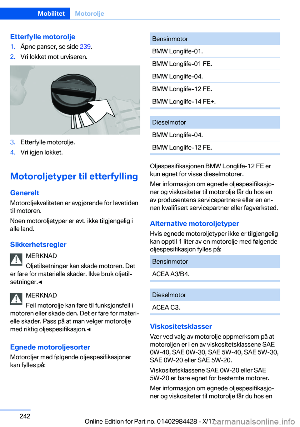 BMW 4 SERIES COUPE 2018  InstruksjonsbØker (in Norwegian) �E�t�t�e�r�f�y�l�l�e��m�o�t�o�r�o�l�j�e�1�.�