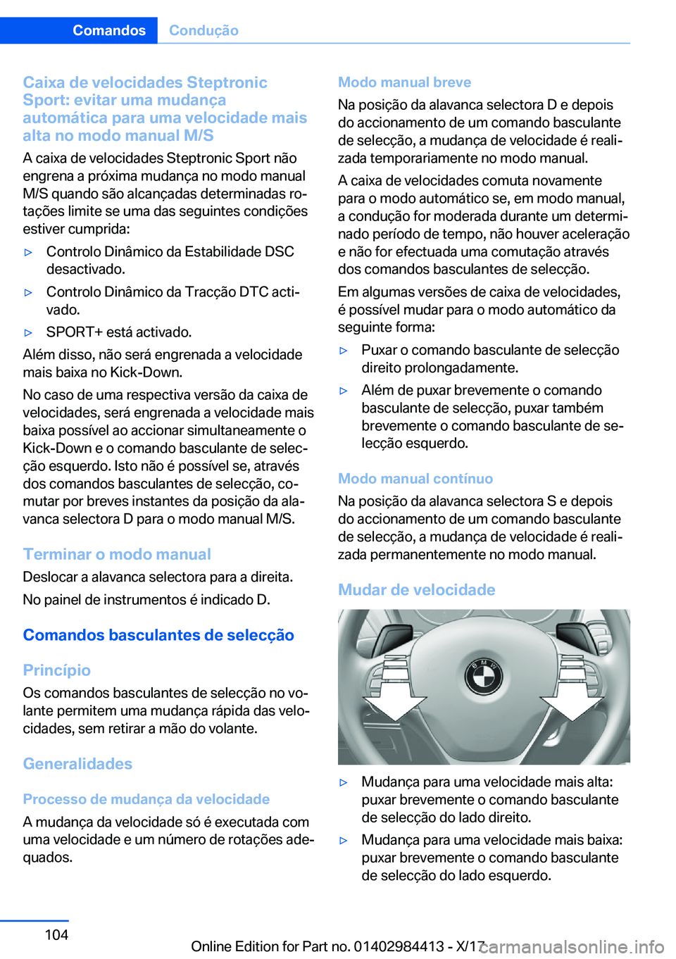 BMW 4 SERIES COUPE 2018  Manual do condutor (in Portuguese) �C�a�i�x�a��d�e��v�e�l�o�c�i�d�a�d�e�s��S�t�e�p�t�r�o�n�i�c
�S�p�o�r�t�:��e�v�i�t�a�r��u�m�a��m�u�d�a�n�