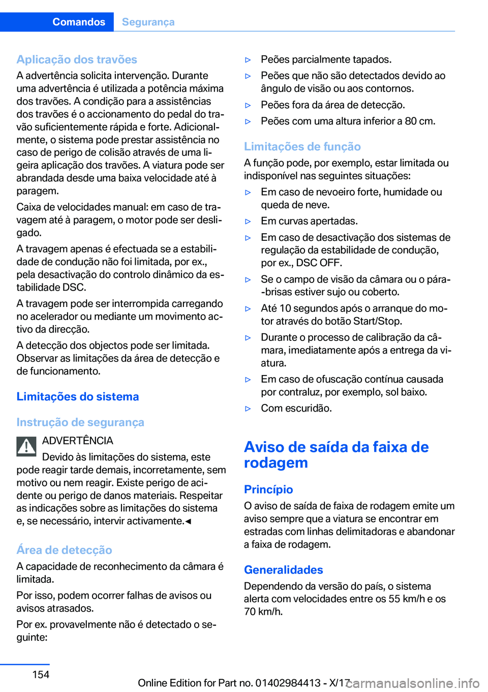 BMW 4 SERIES COUPE 2018  Manual do condutor (in Portuguese) �A�p�l�i�c�a�