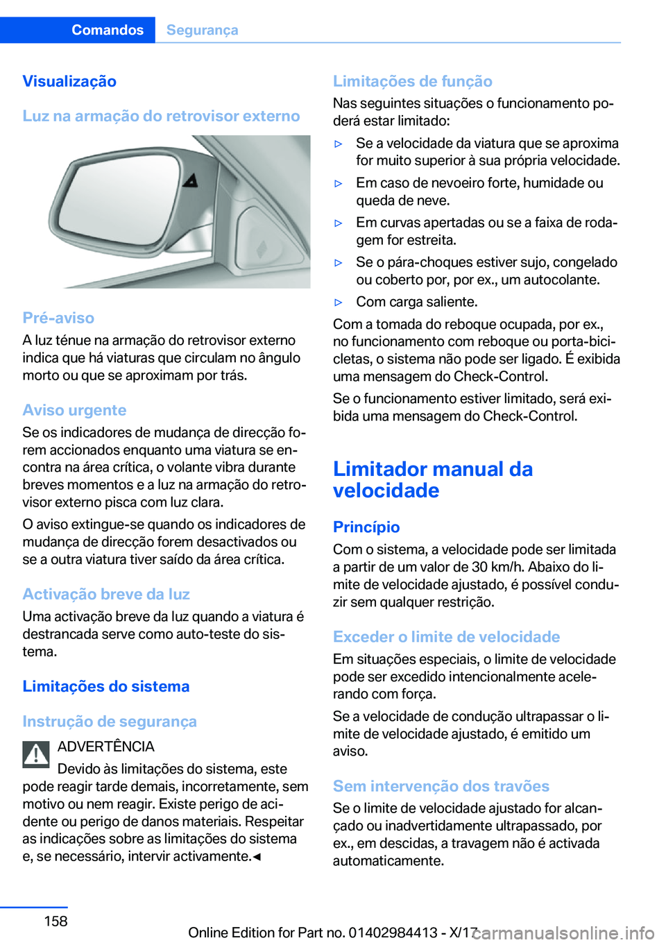 BMW 4 SERIES COUPE 2018  Manual do condutor (in Portuguese) �V�i�s�u�a�l�i�z�a�