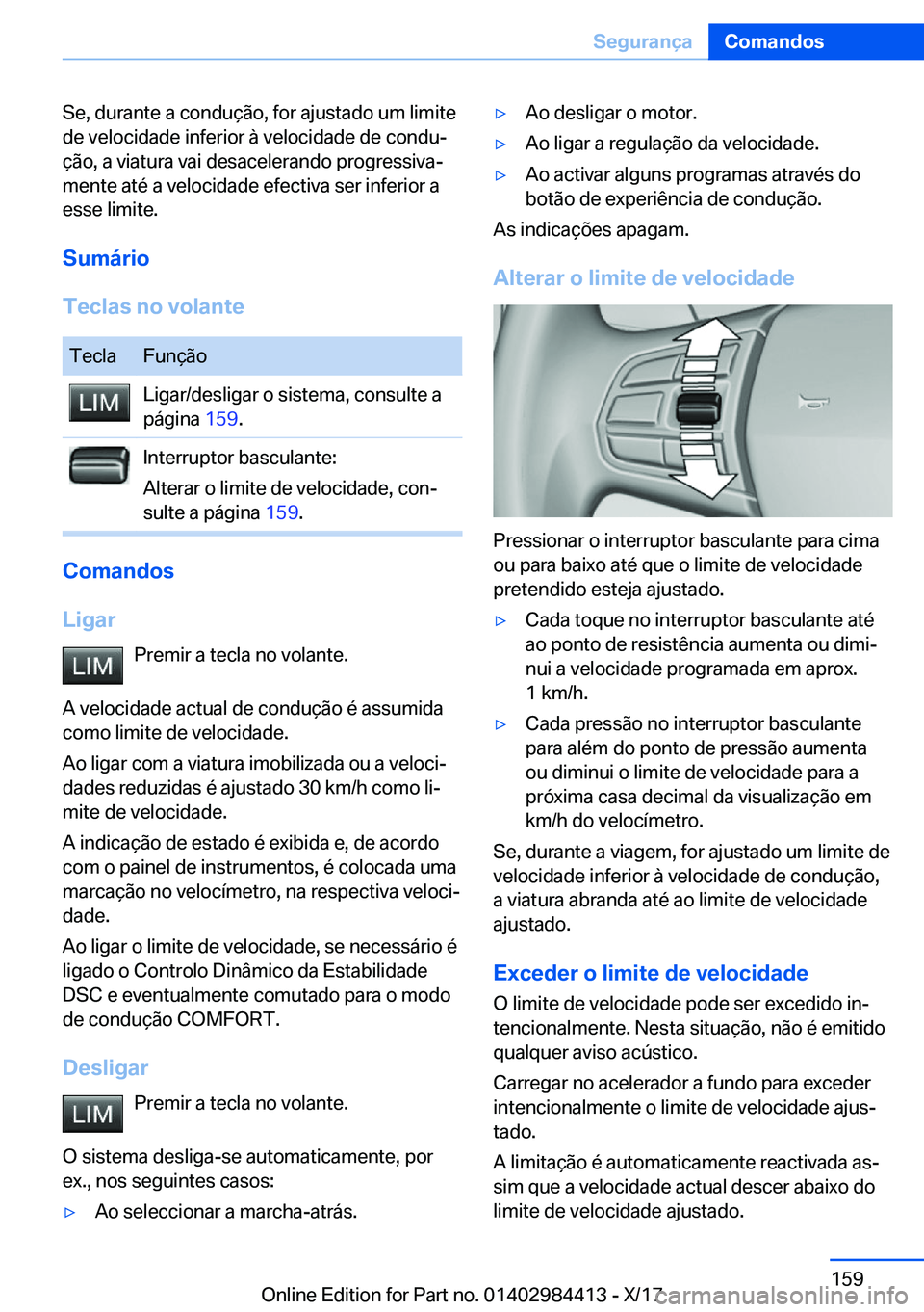 BMW 4 SERIES COUPE 2018  Manual do condutor (in Portuguese) �S�e�,� �d�u�r�a�n�t�e� �a� �c�o�n�d�u�