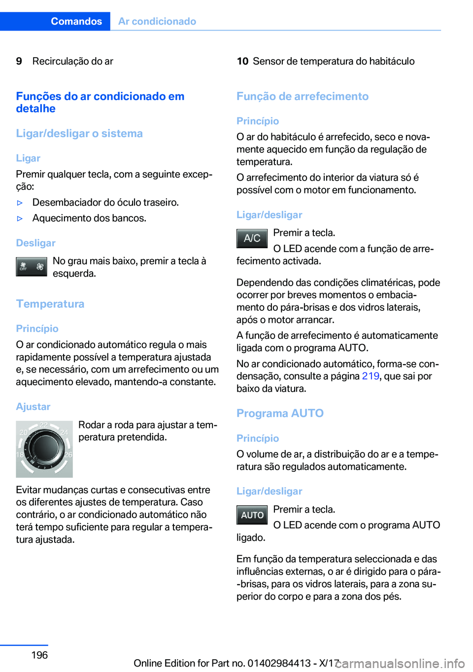 BMW 4 SERIES COUPE 2018  Manual do condutor (in Portuguese) �9�R�e�c�i�r�c�u�l�a�