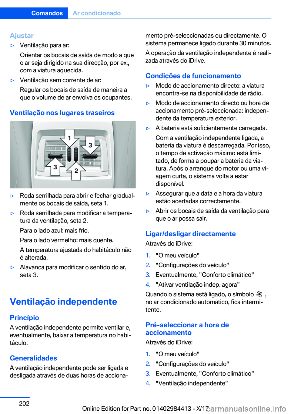 BMW 4 SERIES COUPE 2018  Manual do condutor (in Portuguese) �A�j�u�s�t�a�ry�V�e�n�t�i�l�a�