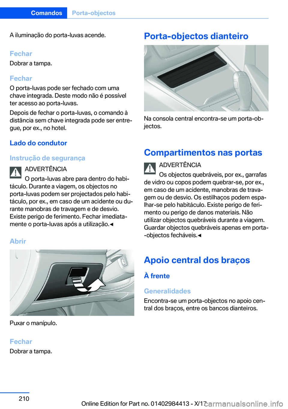 BMW 4 SERIES COUPE 2018  Manual do condutor (in Portuguese) �A� �i�l�u�m�i�n�a�