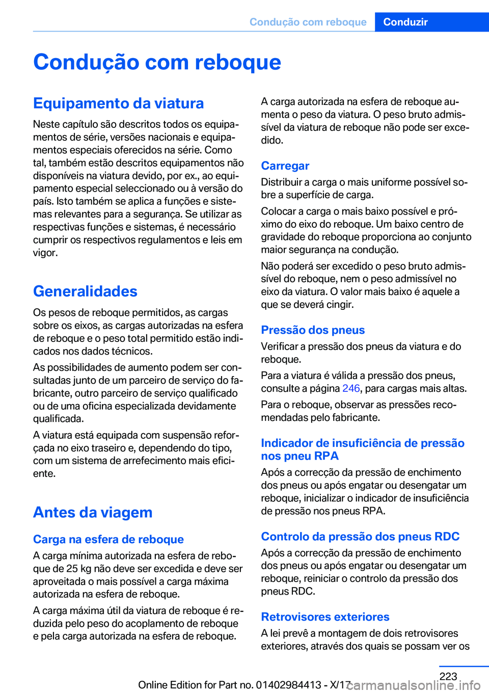 BMW 4 SERIES COUPE 2018  Manual do condutor (in Portuguese) �C�o�n�d�u�