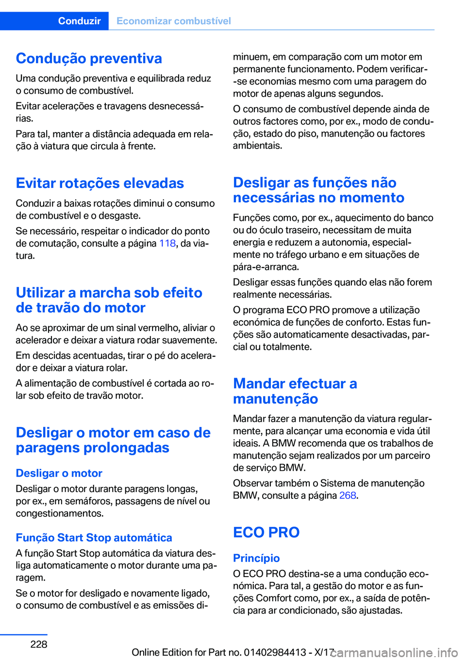BMW 4 SERIES COUPE 2018  Manual do condutor (in Portuguese) �C�o�n�d�u�