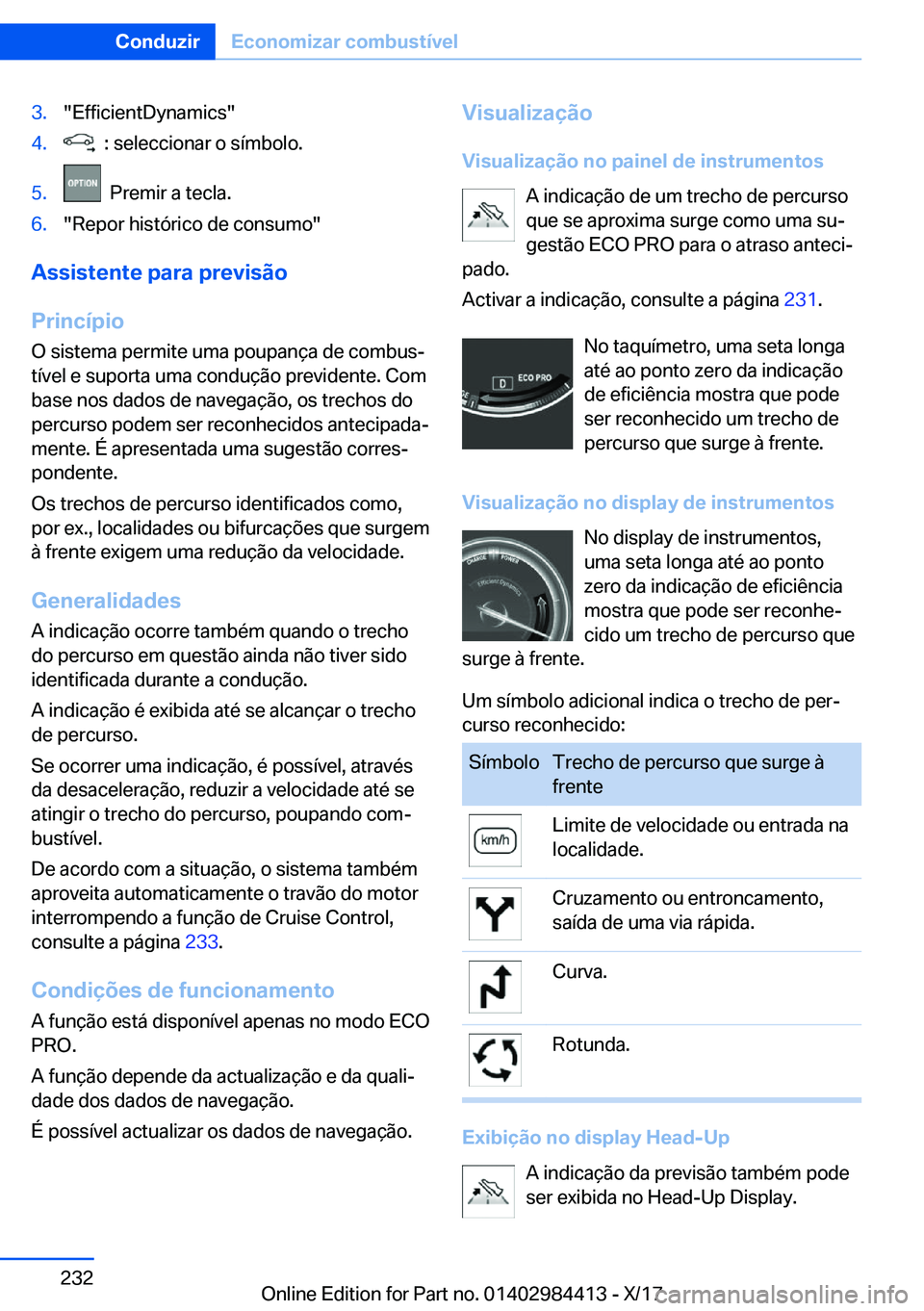 BMW 4 SERIES COUPE 2018  Manual do condutor (in Portuguese) �3�.�"�E�f�f�i�c�i�e�n�t�D�y�n�a�m�i�c�s�"�4�.� � �:� �s�e�l�e�c�c�i�o�n�a�r� �o� �s�