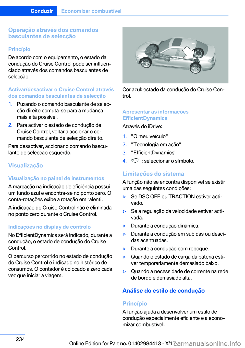 BMW 4 SERIES COUPE 2018  Manual do condutor (in Portuguese) �O�p�e�r�a�