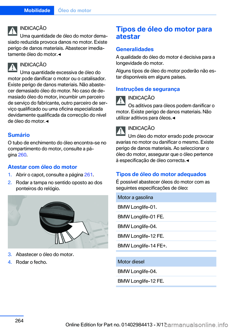 BMW 4 SERIES COUPE 2018  Manual do condutor (in Portuguese) �I�N�D�I�C�A�