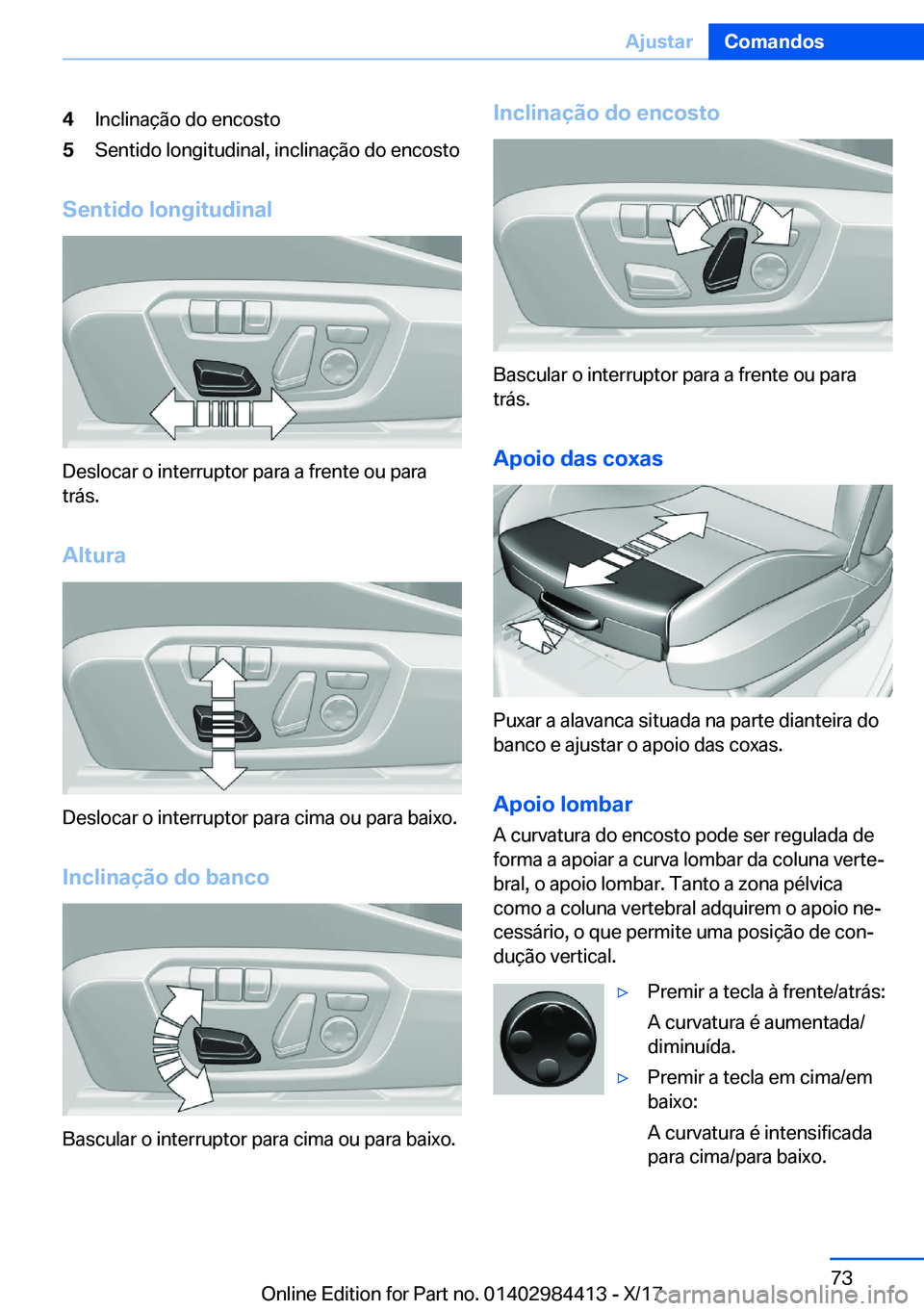 BMW 4 SERIES COUPE 2018  Manual do condutor (in Portuguese) �4�I�n�c�l�i�n�a�