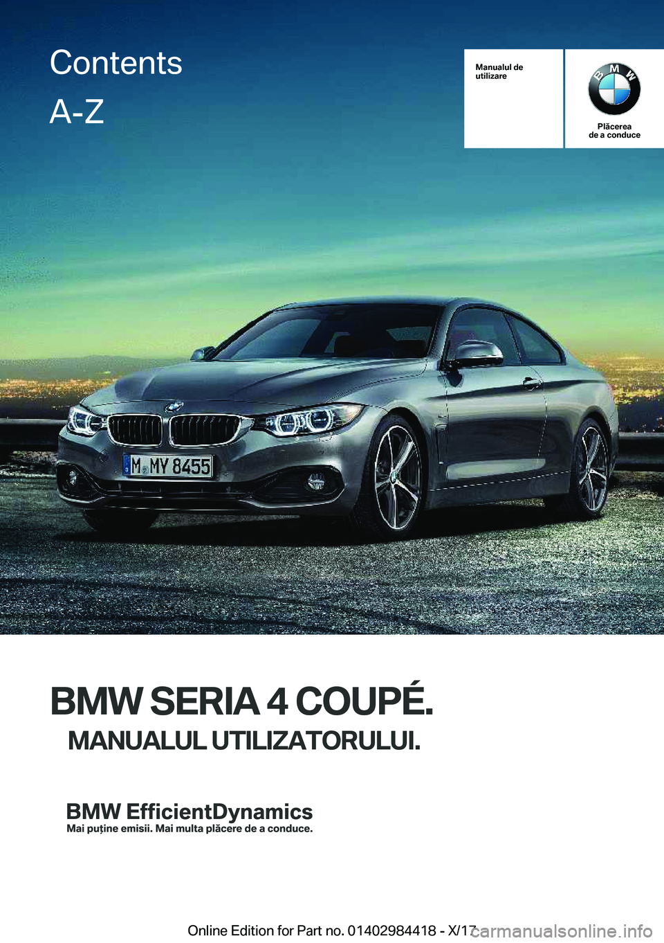 BMW 4 SERIES COUPE 2018  Ghiduri De Utilizare (in Romanian) �M�a�n�u�a�l�u�l��d�e
�u�t�i�l�i�z�a�r�e
�P�l�
