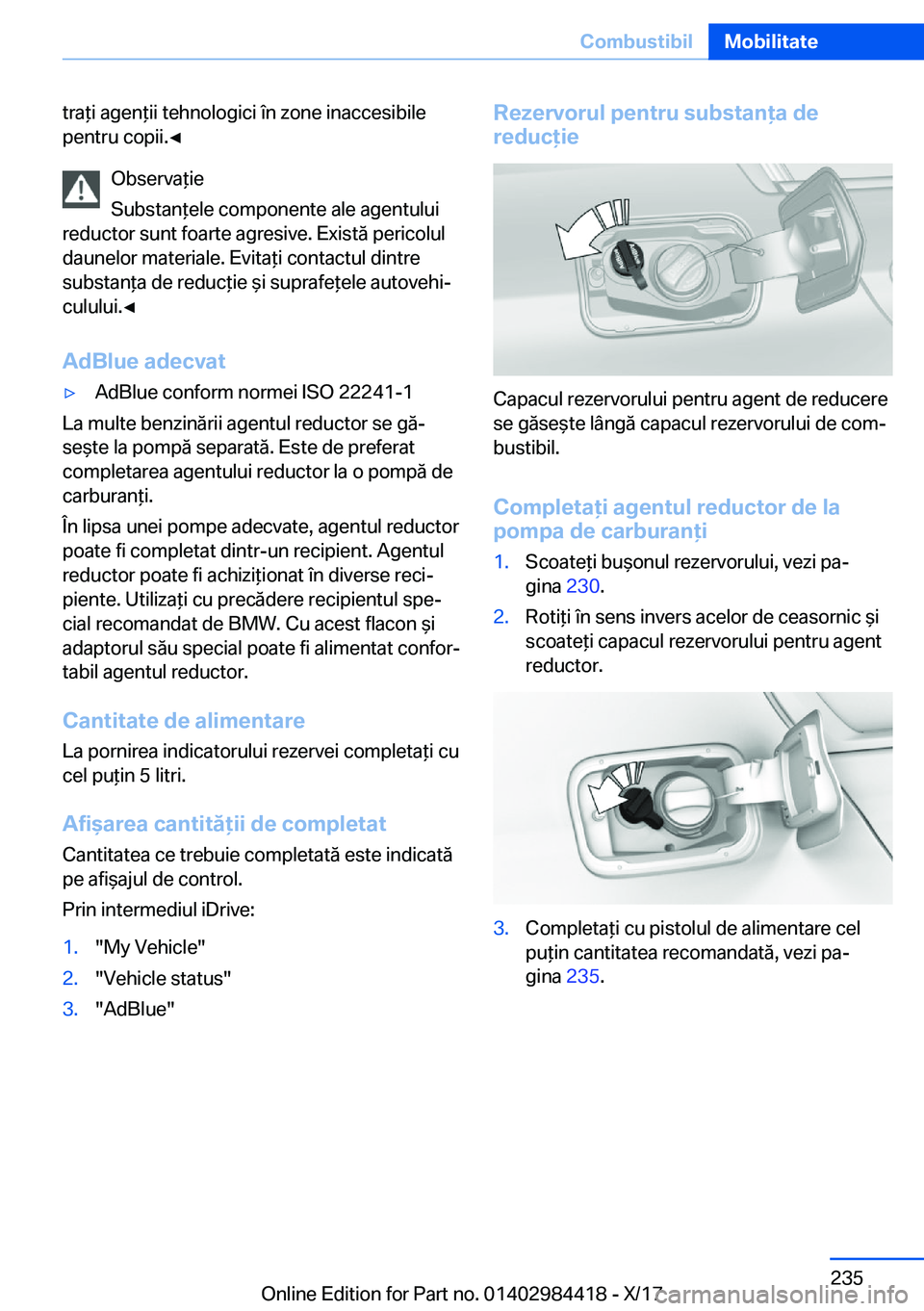 BMW 4 SERIES COUPE 2018  Ghiduri De Utilizare (in Romanian) �t�r�a *�i� �a�g�e�n *�i�i� �t�e�h�n�o�l�o�g�i�c�i� �