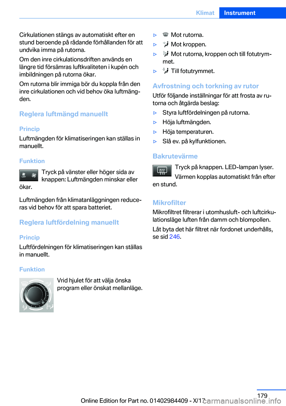 BMW 4 SERIES COUPE 2018  InstruktionsbÖcker (in Swedish) �C�i�r�k�u�l�a�t�i�o�n�e�n� �s�t�ä�n�g�s� �a�v� �a�u�t�o�m�a�t�i�s�k�t� �e�f�t�e�r� �e�n
�s�t�u�n�d� �b�e�r�o�e�n�d�e� �p�å� �r�å�d�a�n�d�e� �f�