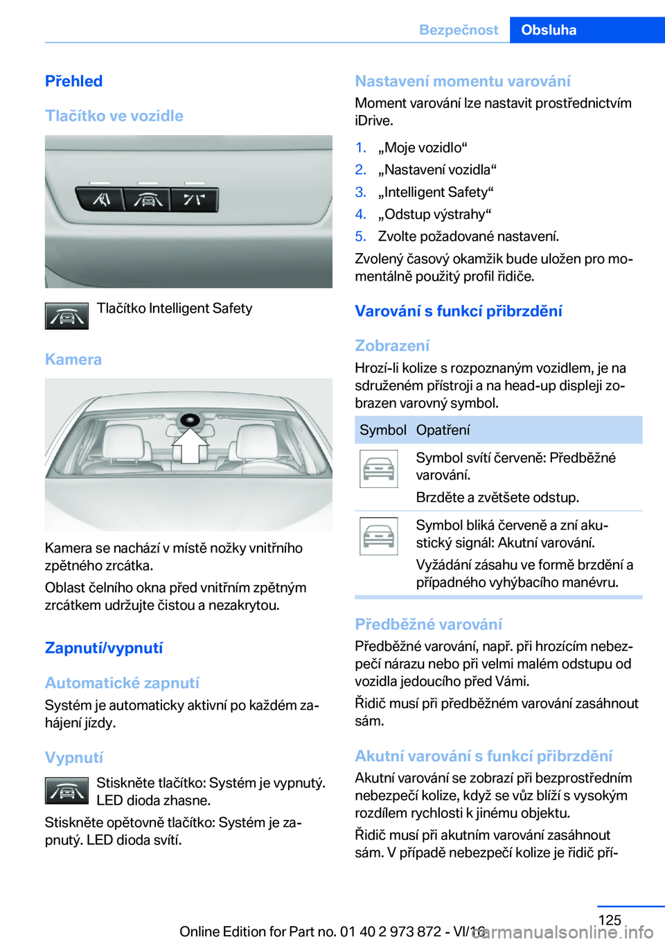 BMW 4 SERIES COUPE 2017  Návod na použití (in Czech) �P�e�h�l�e�d
�T�l�a�č�