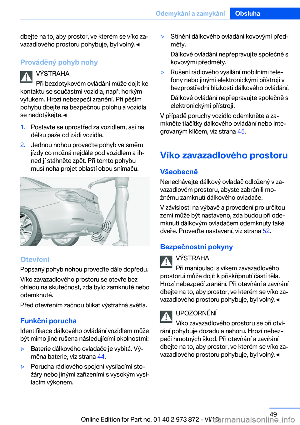 BMW 4 SERIES COUPE 2017  Návod na použití (in Czech) �d�b�e�j�t�e� �n�a� �t�o�,� �a�b�y� �p�r�o�s�t�o�r�,� �v�e� �k�t�e�r�