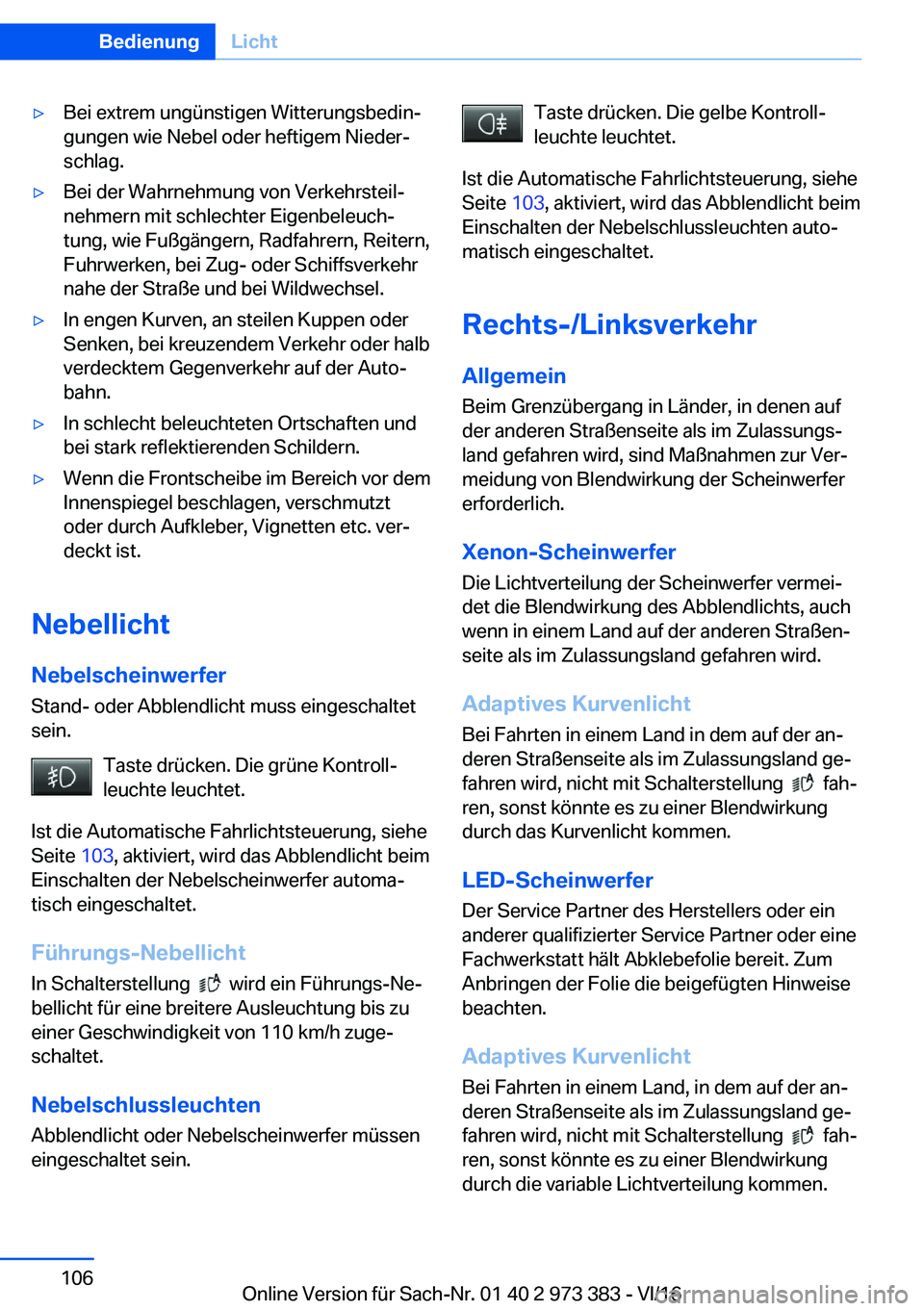 BMW 4 SERIES COUPE 2017  Betriebsanleitungen (in German) y�B�e�i� �e�x�t�r�e�m� �u�n�g�