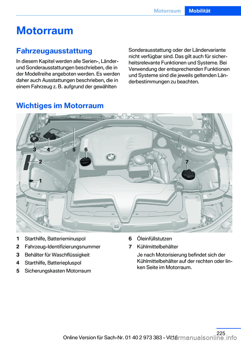 BMW 4 SERIES COUPE 2017  Betriebsanleitungen (in German) �M�o�t�o�r�r�a�u�m�F�a�h�r�z�e�u�g�a�u�s�s�t�a�t�t�u�n�g�I�n� �d�i�e�s�e�m� �K�a�p�i�t�e�l� �w�e�r�d�e�n� �a�l�l�e� �S�e�r�i�e�n�-�,� �L�