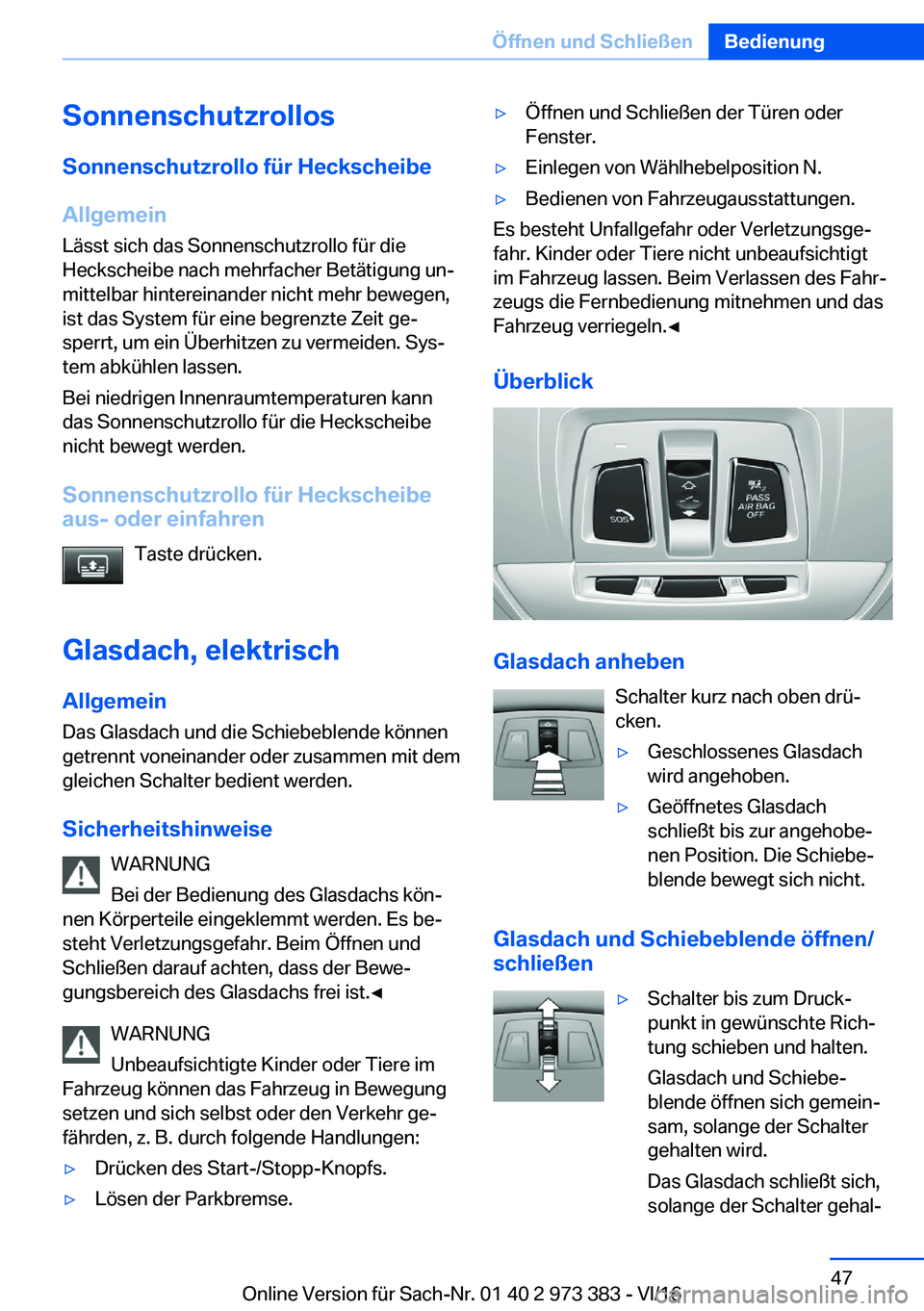 BMW 4 SERIES COUPE 2017  Betriebsanleitungen (in German) �S�o�n�n�e�n�s�c�h�u�t�z�r�o�l�l�o�s�S�o�n�n�e�n�s�c�h�u�t�z�r�o�l�l�o��f�