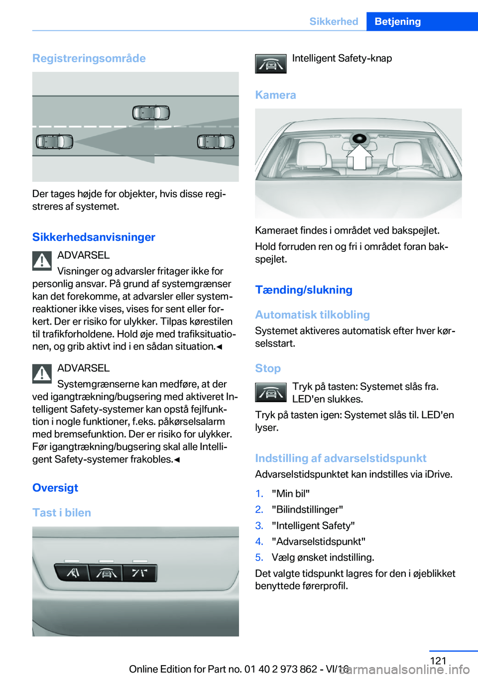 BMW 4 SERIES COUPE 2017  InstruktionsbØger (in Danish) �R�e�g�i�s�t�r�e�r�i�n�g�s�o�m�r�å�d�e
�D�e�r� �t�a�g�e�s� �h�