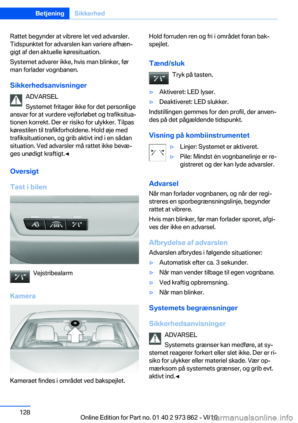 BMW 4 SERIES COUPE 2017  InstruktionsbØger (in Danish) �R�a�t�t�e�t� �b�e�g�y�n�d�e�r� �a�t� �v�i�b�r�e�r�e� �l�e�t� �v�e�d� �a�d�v�a�r�s�l�e�r�.
�T�i�d�s�p�u�n�k�t�e�t� �f�o�r� �a�d�v�a�r�s�l�e�n� �k�a�n� �v�a�r�i�e�r�e� �a�f�h�æ�nj
�g�i�g�t� �a�f� �d�