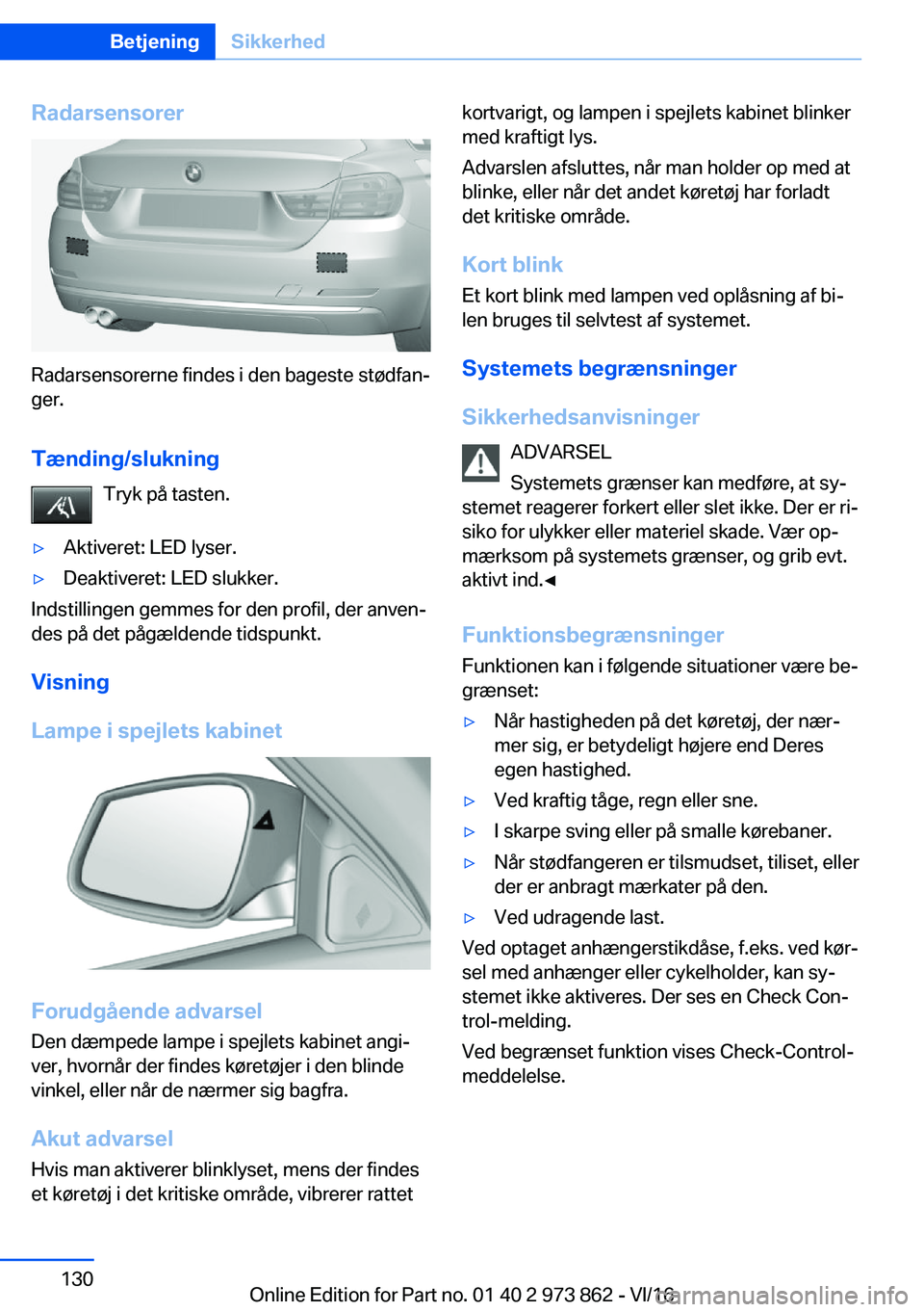 BMW 4 SERIES COUPE 2017  InstruktionsbØger (in Danish) �R�a�d�a�r�s�e�n�s�o�r�e�r
�R�a�d�a�r�s�e�n�s�o�r�e�r�n�e� �f�i�n�d�e�s� �i� �d�e�n� �b�a�g�e�s�t�e� �s�t�