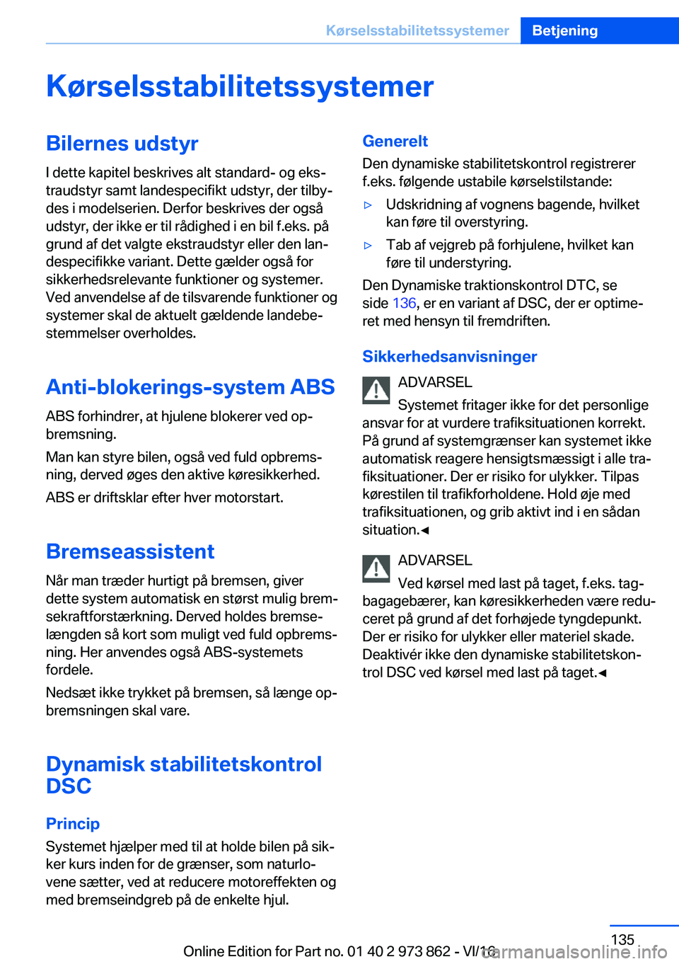 BMW 4 SERIES COUPE 2017  InstruktionsbØger (in Danish) �K�