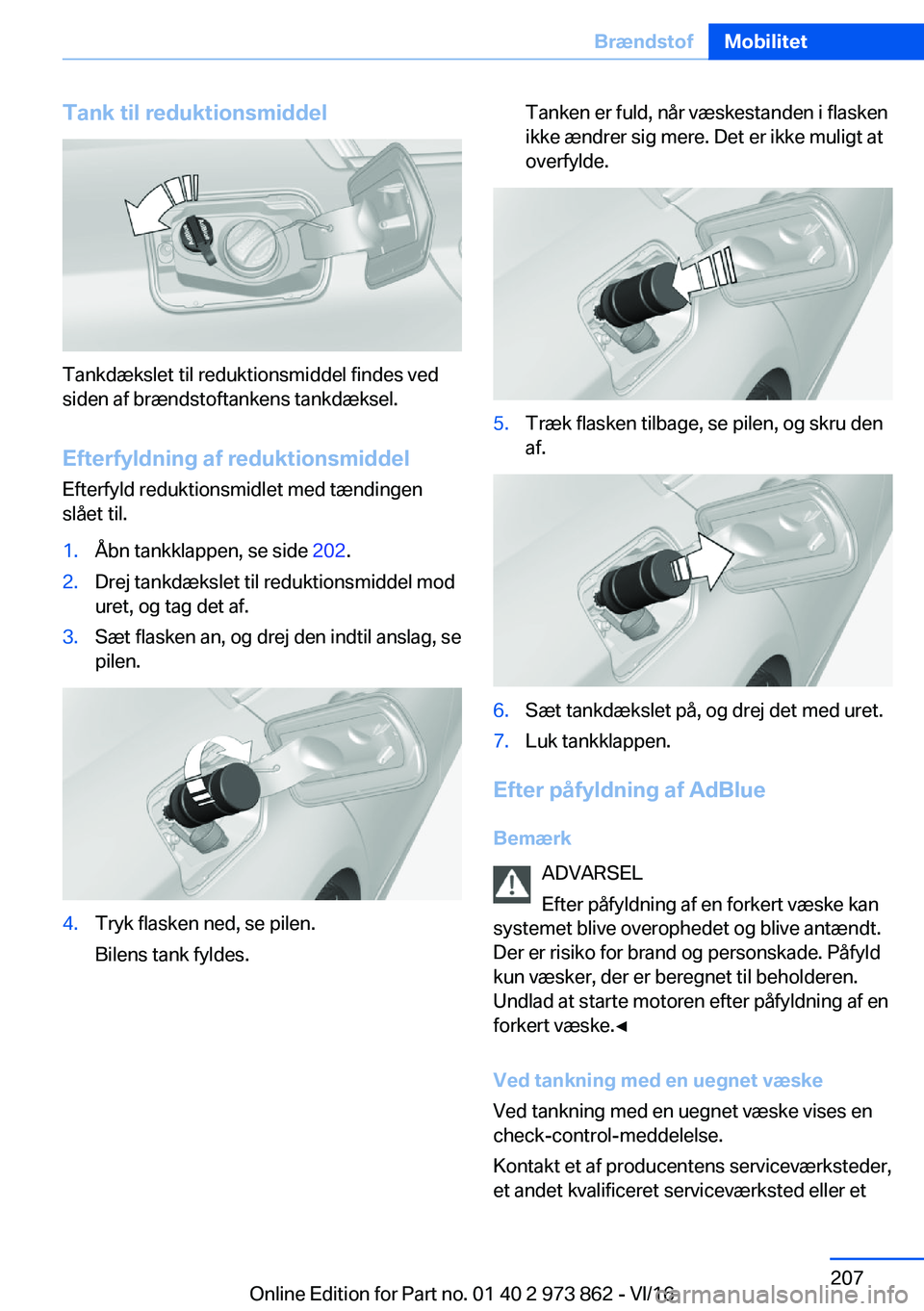 BMW 4 SERIES COUPE 2017  InstruktionsbØger (in Danish) �T�a�n�k��t�i�l��r�e�d�u�k�t�i�o�n�s�m�i�d�d�e�l
�T�a�n�k�d�æ�k�s�l�e�t� �t�i�l� �r�e�d�u�k�t�i�o�n�s�m�i�d�d�e�l� �f�i�n�d�e�s� �v�e�d
�s�i�d�e�n� �a�f� �b�r�æ�n�d�s�t�o�f�t�a�n�k�e�n�s� �t�a�n�k