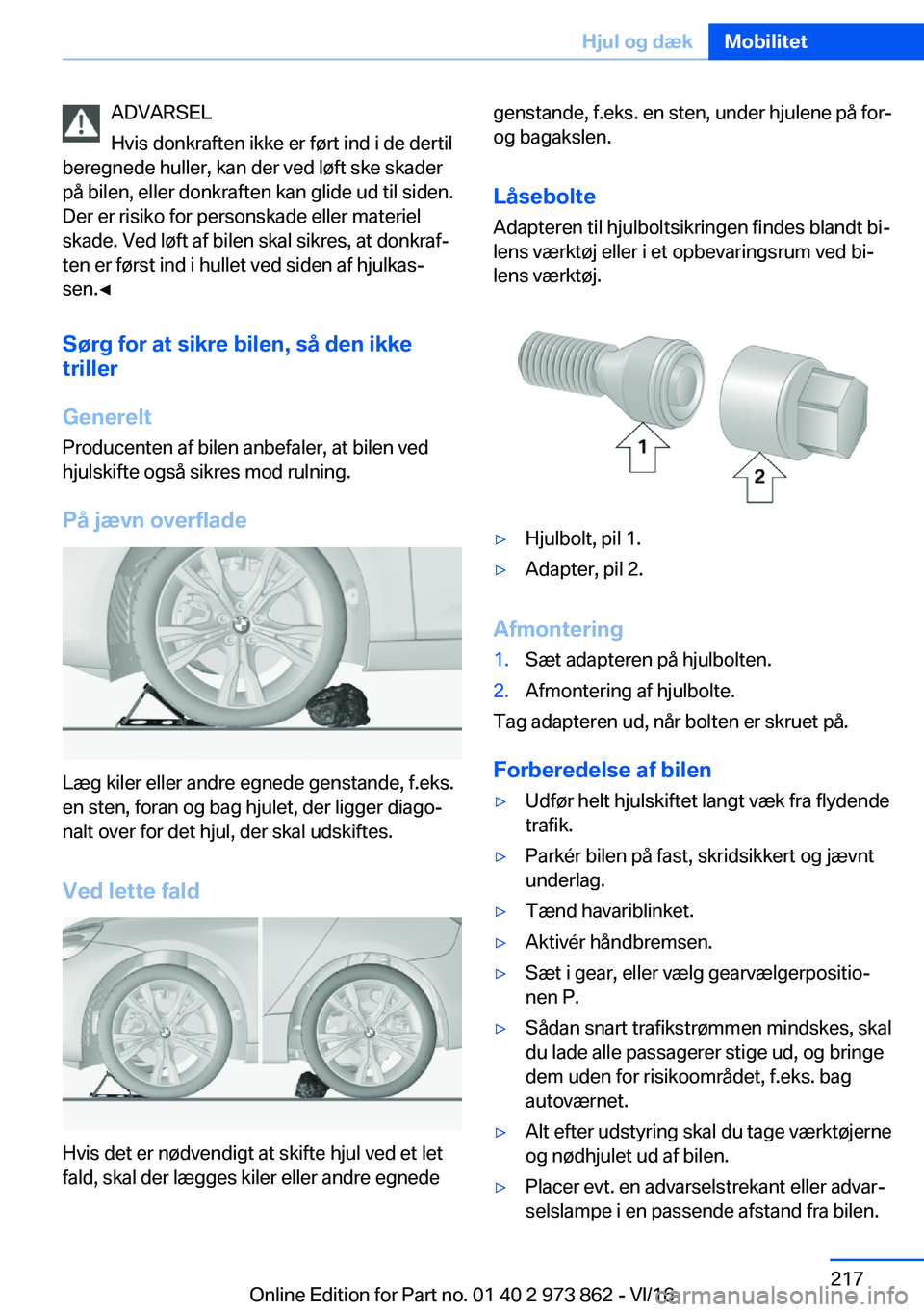 BMW 4 SERIES COUPE 2017  InstruktionsbØger (in Danish) �A�D�V�A�R�S�E�L
�H�v�i�s� �d�o�n�k�r�a�f�t�e�n� �i�k�k�e� �e�r� �f�