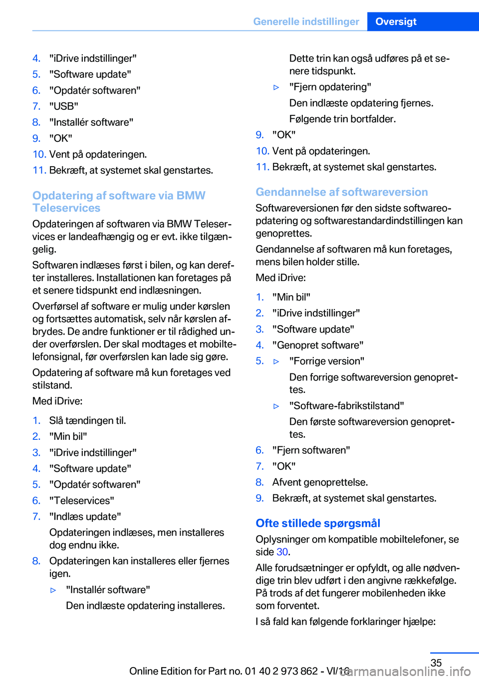 BMW 4 SERIES COUPE 2017  InstruktionsbØger (in Danish) �4�.�"�i�D�r�i�v�e� �i�n�d�s�t�i�l�l�i�n�g�e�r�"�5�.�"�S�o�f�t�w�a�r�e� �u�p�d�a�t�e�"�6�.�"�O�p�d�a�t�