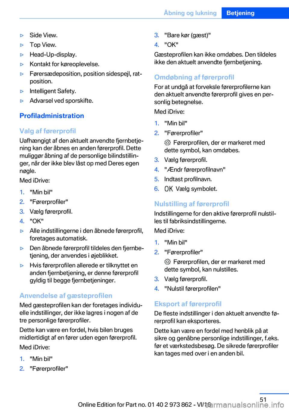 BMW 4 SERIES COUPE 2017  InstruktionsbØger (in Danish) 'y�S�i�d�e� �V�i�e�w�.'y�T�o�p� �V�i�e�w�.'y�H�e�a�d�-�U�p�-�d�i�s�p�l�a�y�.'y�K�o�n�t�a�k�t� �f�o�r� �k�