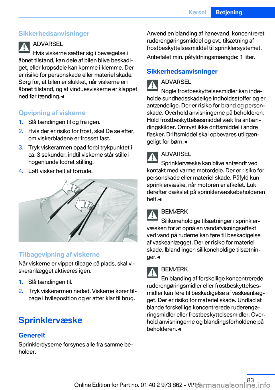BMW 4 SERIES COUPE 2017  InstruktionsbØger (in Danish) �S�i�k�k�e�r�h�e�d�s�a�n�v�i�s�n�i�n�g�e�r�A�D�V�A�R�S�E�L
�H�v�i�s� �v�i�s�k�e�r�n�e� �s�æ�t�t�e�r� �s�i�g� �i� �b�e�v�æ�g�e�l�s�e� �i
�å�b�n�e�t� �t�i�l�s�t�a�n�d�,� �k�a�n� �d�e�l�e� �a�f� �b�i�