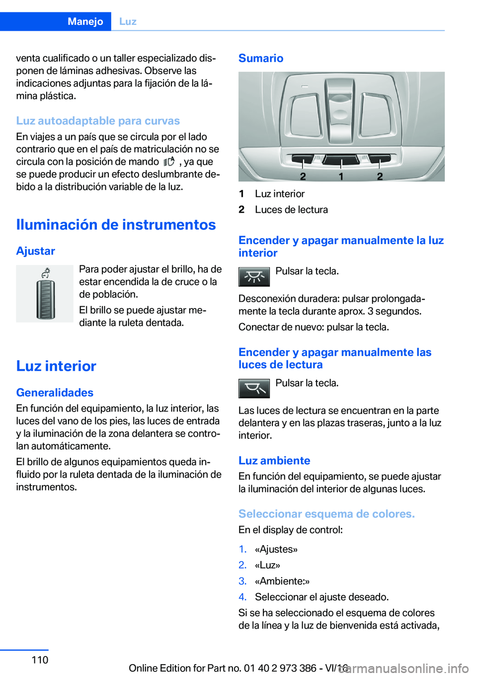 BMW 4 SERIES COUPE 2017  Manuales de Empleo (in Spanish) �v�e�n�t�a� �c�u�a�l�i�f�i�c�a�d�o� �o� �u�n� �t�a�l�l�e�r� �e�s�p�e�c�i�a�l�i�z�a�d�o� �d�i�sª�p�o�n�e�n� �d�e� �l�