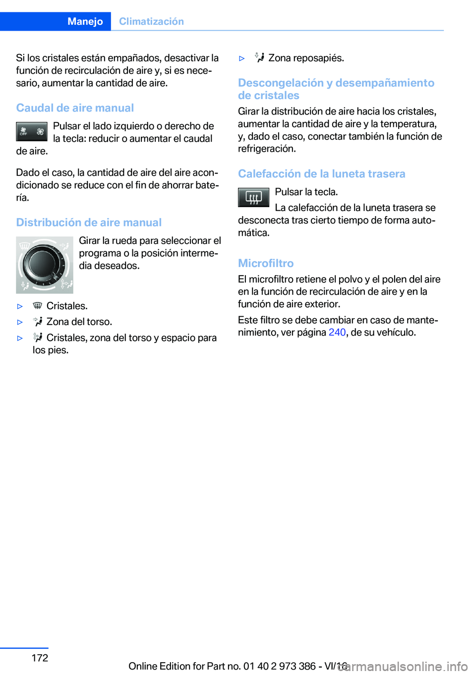 BMW 4 SERIES COUPE 2017  Manuales de Empleo (in Spanish) �S�i� �l�o�s� �c�r�i�s�t�a�l�e�s� �e�s�t�