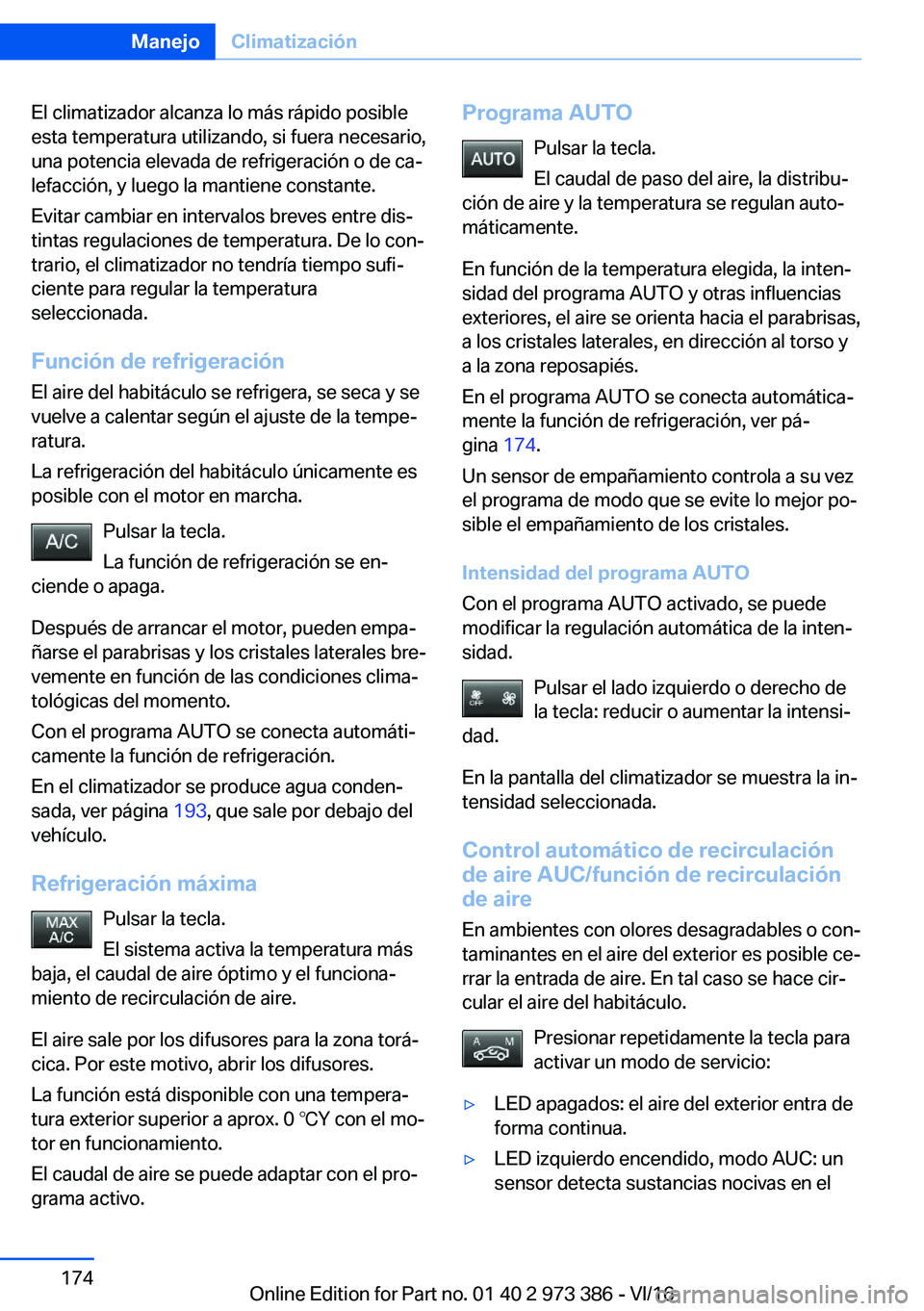 BMW 4 SERIES COUPE 2017  Manuales de Empleo (in Spanish) �E�l� �c�l�i�m�a�t�i�z�a�d�o�r� �a�l�c�a�n�z�a� �l�o� �m�