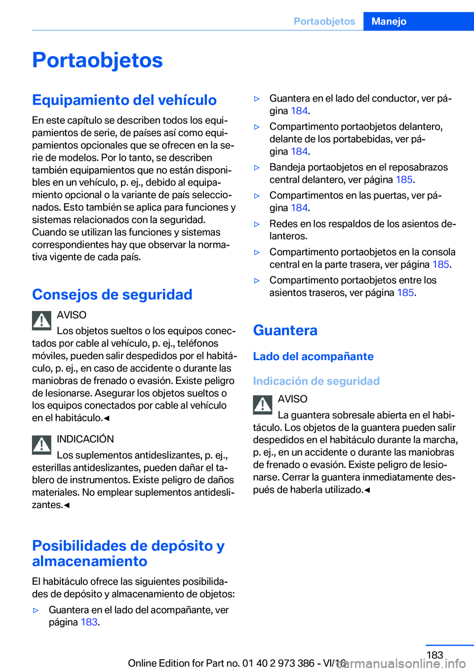 BMW 4 SERIES COUPE 2017  Manuales de Empleo (in Spanish) �P�o�r�t�a�o�b�j�e�t�o�s�E�q�u�i�p�a�m�i�e�n�t�o��d�e�l��v�e�h�