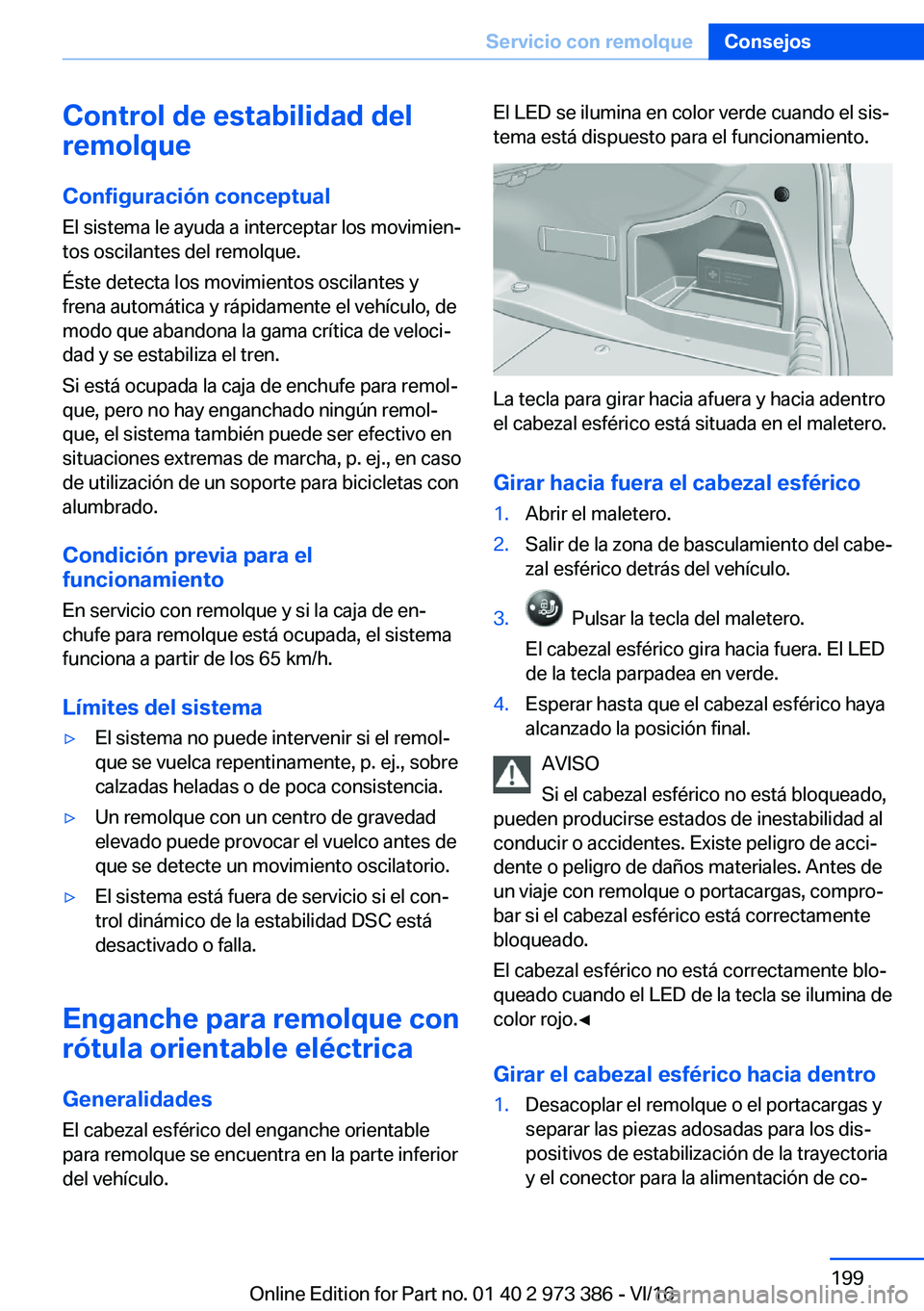 BMW 4 SERIES COUPE 2017  Manuales de Empleo (in Spanish) �C�o�n�t�r�o�l��d�e��e�s�t�a�b�i�l�i�d�a�d��d�e�l
�r�e�m�o�l�q�u�e
�C�o�n�f�i�g�u�r�a�c�i�