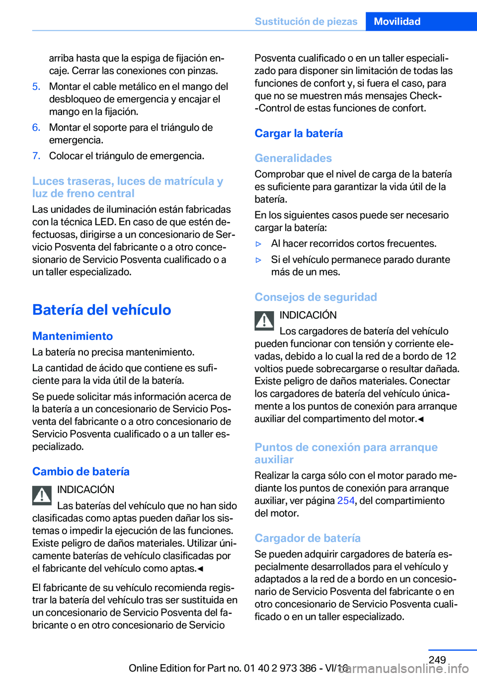 BMW 4 SERIES COUPE 2017  Manuales de Empleo (in Spanish) �a�r�r�i�b�a� �h�a�s�t�a� �q�u�e� �l�a� �e�s�p�i�g�a� �d�e� �f�i�j�a�c�i�