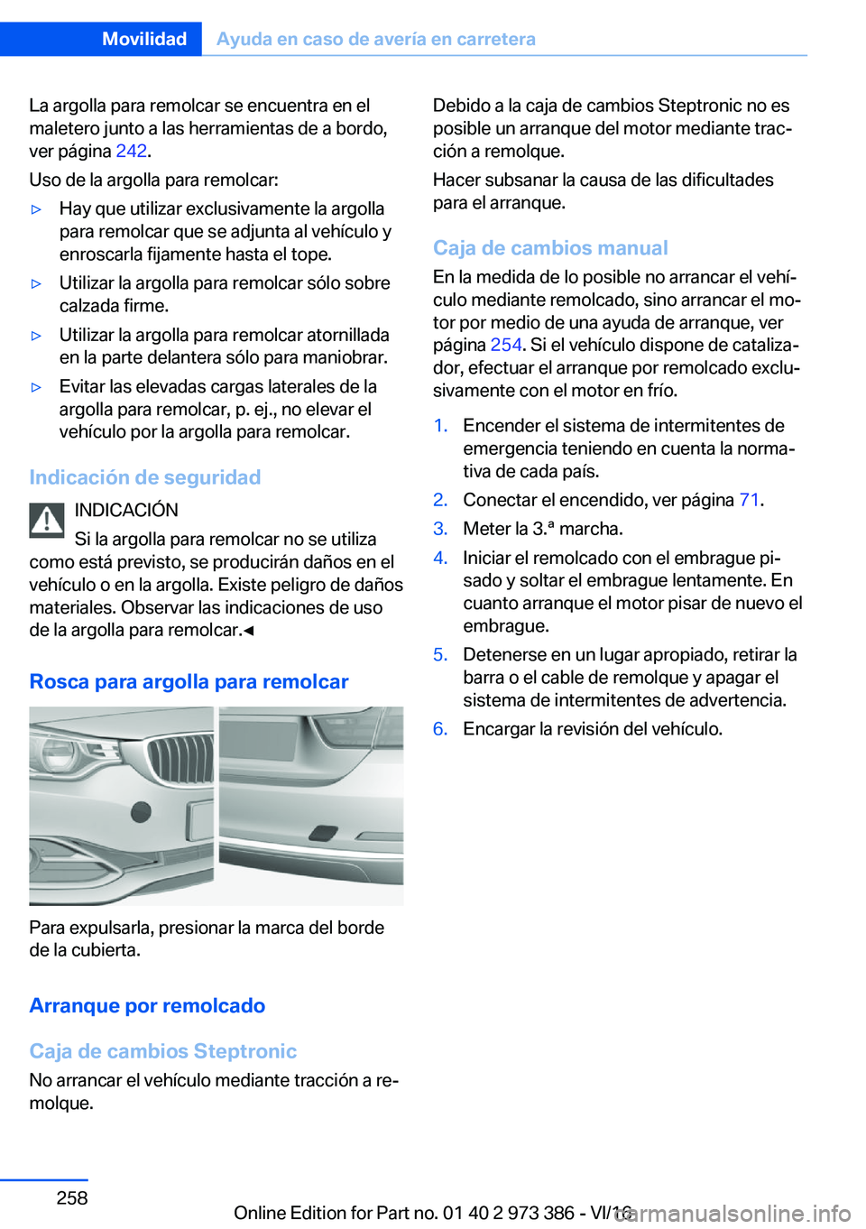 BMW 4 SERIES COUPE 2017  Manuales de Empleo (in Spanish) �L�a� �a�r�g�o�l�l�a� �p�a�r�a� �r�e�m�o�l�c�a�r� �s�e� �e�n�c�u�e�n�t�r�a� �e�n� �e�l�m�a�l�e�t�e�r�o� �j�u�n�t�o� �a� �l�a�s� �h�e�r�r�a�m�i�e�n�t�a�s� �d�e� �a� �b�o�r�d�o�,
�v�e�r� �p�