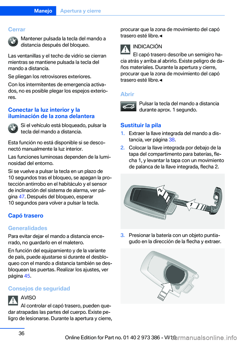 BMW 4 SERIES COUPE 2017  Manuales de Empleo (in Spanish) �C�e�r�r�a�r�M�a�n�t�e�n�e�r� �p�u�l�s�a�d�a� �l�a� �t�e�c�l�a� �d�e�l� �m�a�n�d�o� �a�d�i�s�t�a�n�c�i�a� �d�e�s�p�u�