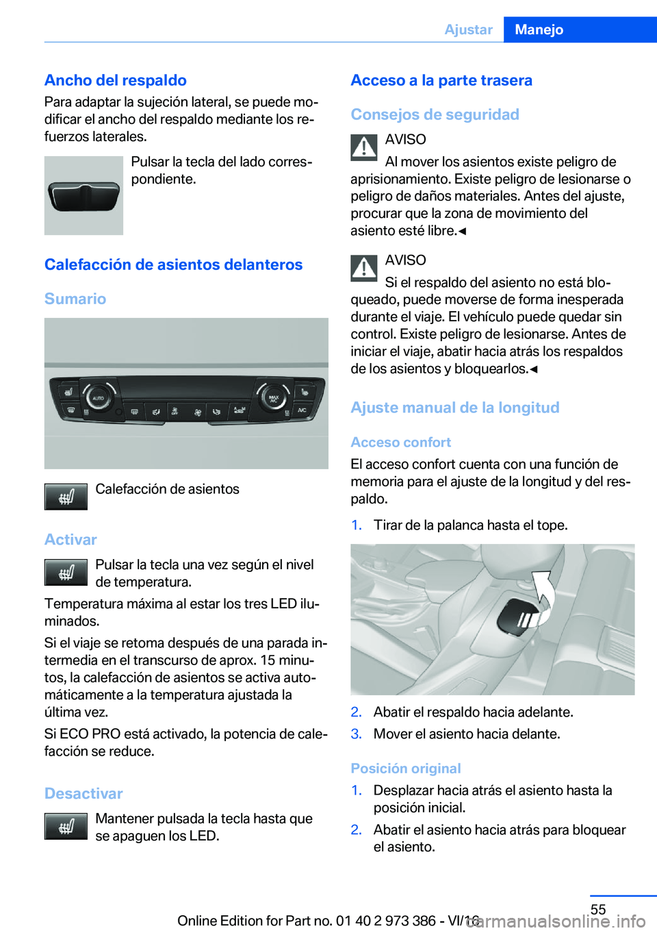 BMW 4 SERIES COUPE 2017  Manuales de Empleo (in Spanish) �A�n�c�h�o��d�e�l��r�e�s�p�a�l�d�o�P�a�r�a� �a�d�a�p�t�a�r� �l�a� �s�u�j�e�c�i�