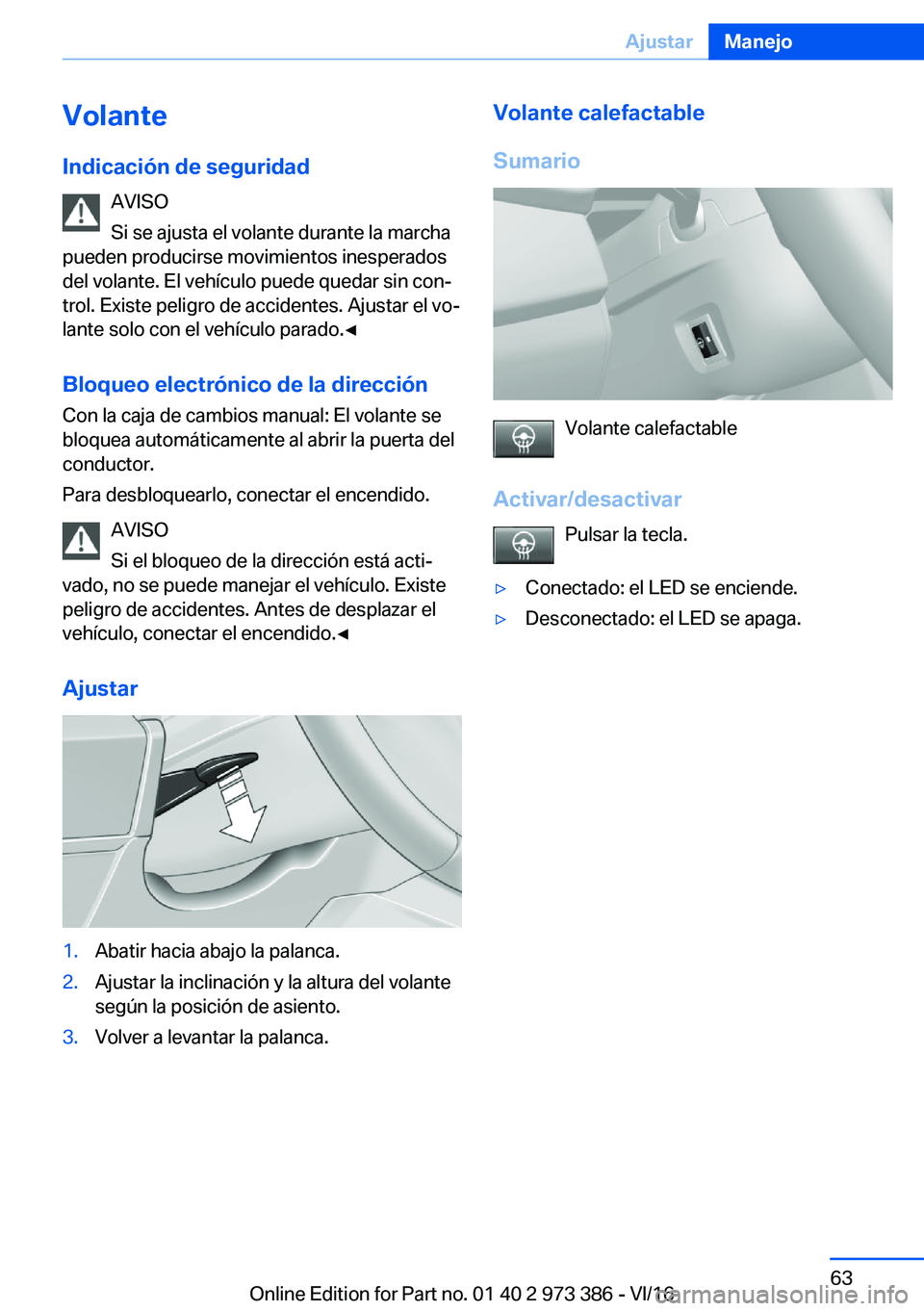 BMW 4 SERIES COUPE 2017  Manuales de Empleo (in Spanish) �V�o�l�a�n�t�e
�I�n�d�i�c�a�c�i�