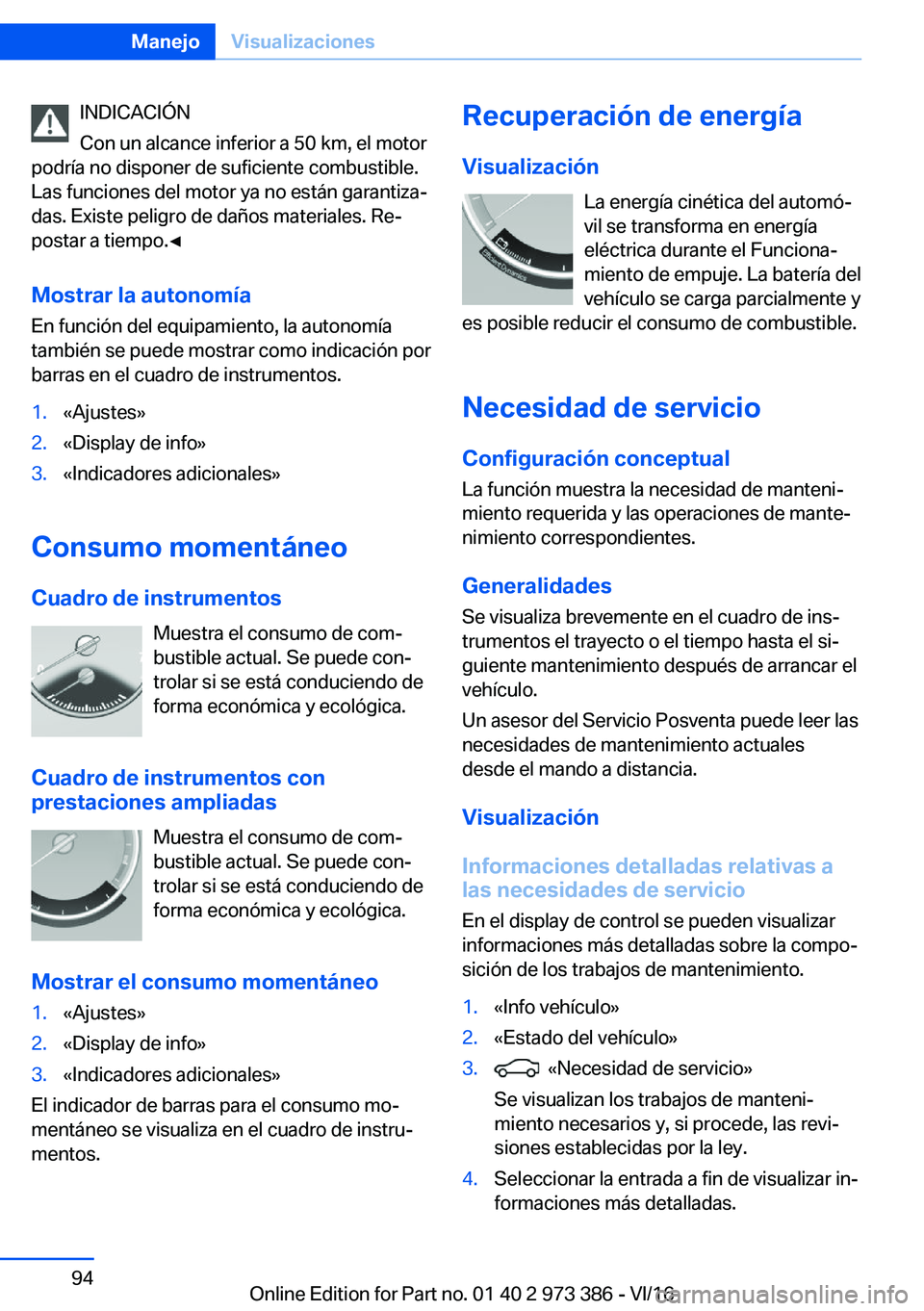 BMW 4 SERIES COUPE 2017  Manuales de Empleo (in Spanish) �I�N�D�I�C�A�C�I�
