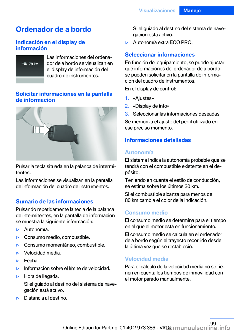 BMW 4 SERIES COUPE 2017  Manuales de Empleo (in Spanish) �O�r�d�e�n�a�d�o�r��d�e��a��b�o�r�d�o
�I�n�d�i�c�a�c�i�