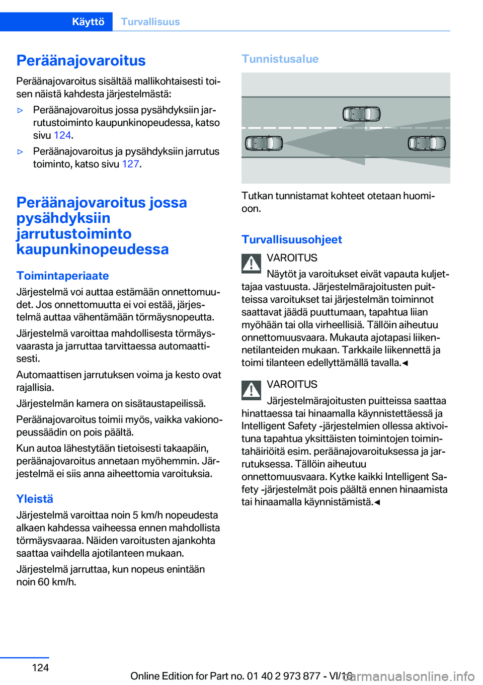 BMW 4 SERIES COUPE 2017  Omistajan Käsikirja (in Finnish) �P�e�r�
