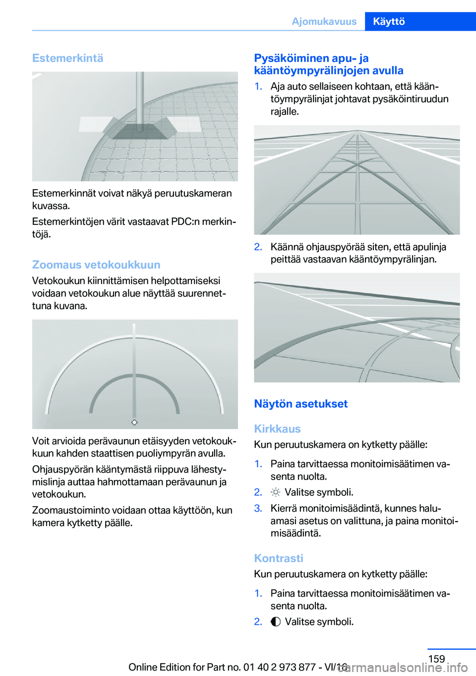 BMW 4 SERIES COUPE 2017  Omistajan Käsikirja (in Finnish) �E�s�t�e�m�e�r�k�i�n�t�