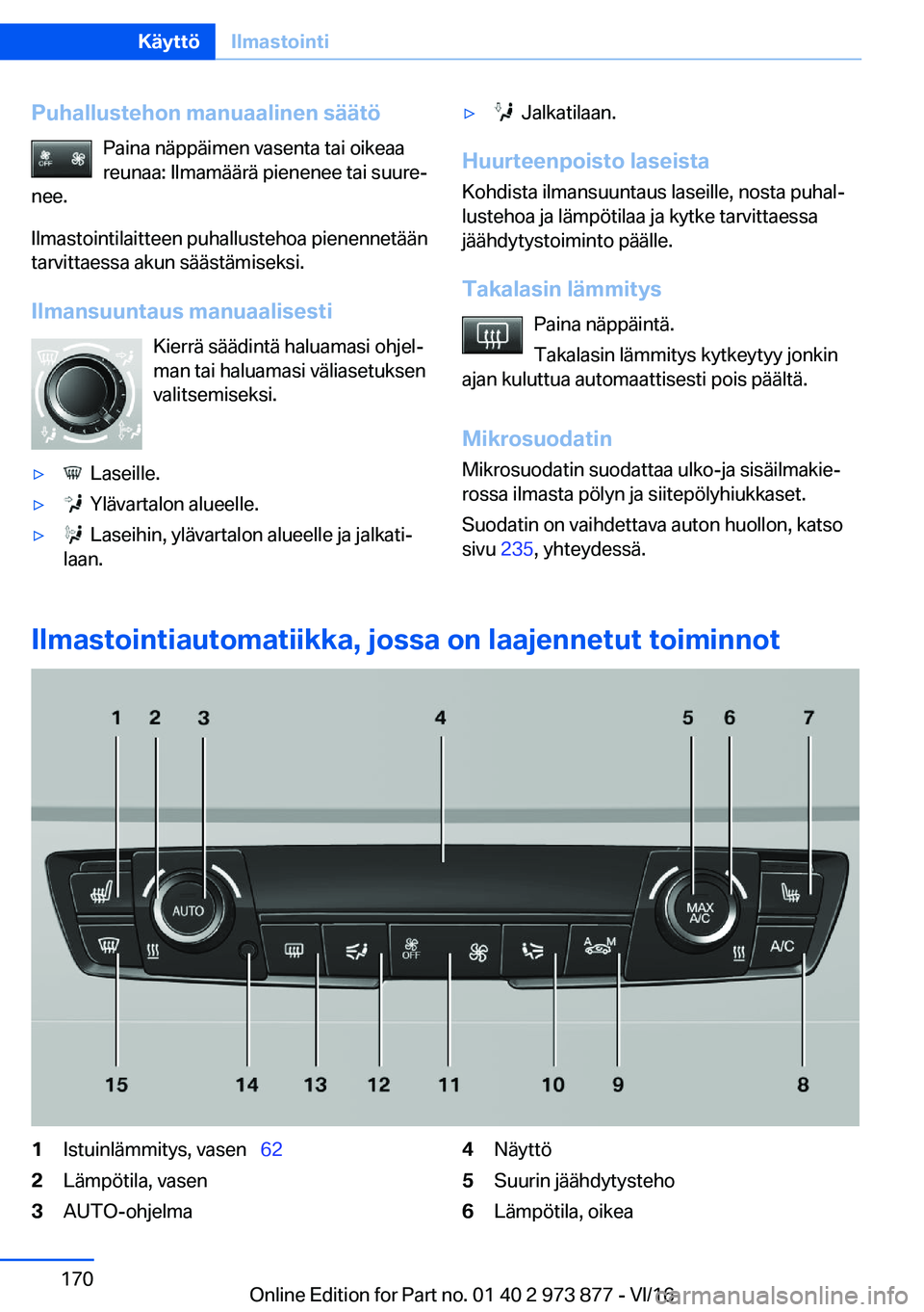 BMW 4 SERIES COUPE 2017  Omistajan Käsikirja (in Finnish) �P�u�h�a�l�l�u�s�t�e�h�o�n��m�a�n�u�a�a�l�i�n�e�n��s�