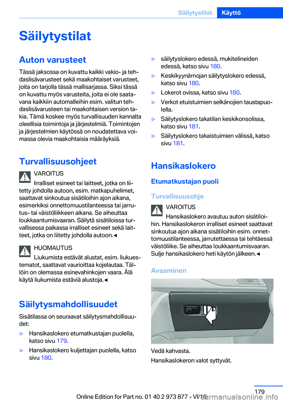 BMW 4 SERIES COUPE 2017  Omistajan Käsikirja (in Finnish) �S�