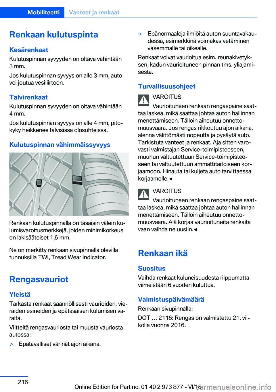BMW 4 SERIES COUPE 2017  Omistajan Käsikirja (in Finnish) �R�e�n�k�a�a�n��k�u�l�u�t�u�s�p�i�n�t�a
�K�e�s�